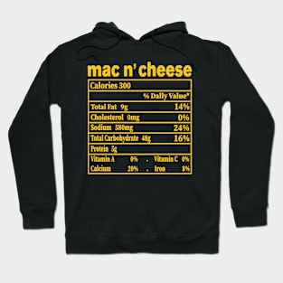 Mac and Cheese Nutrition Funny Thanksgiving Mac N' Cheese Hoodie